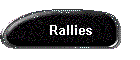 Rallies